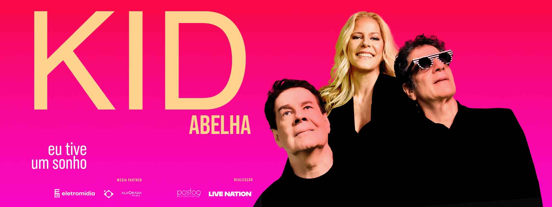 Kid Abelha - "Eu Tive Um Sonho"